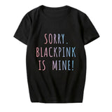 Blackpink is Mine T-Shirt