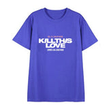 Kill This Love T-Shirt