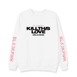 Kill This Love Sweatshirt
